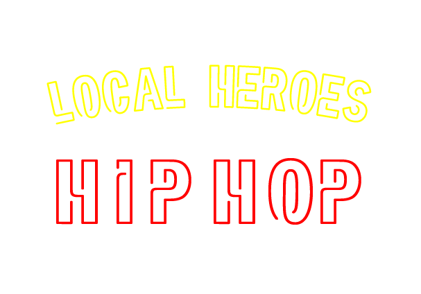 LOCAL HEROES HIPHOP